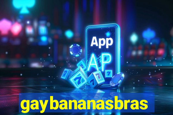 gaybananasbras