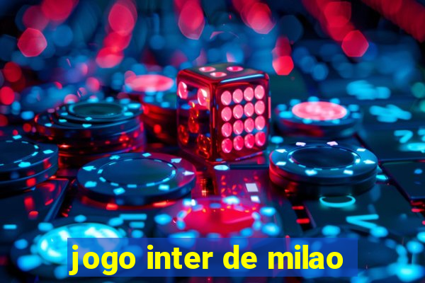 jogo inter de milao