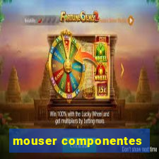 mouser componentes