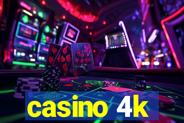 casino 4k