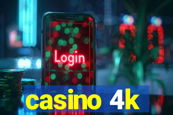 casino 4k