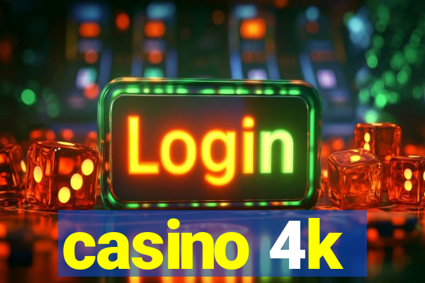 casino 4k