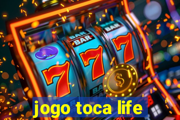 jogo toca life