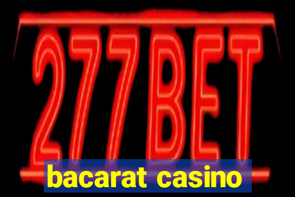 bacarat casino