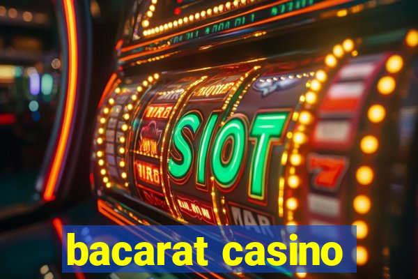 bacarat casino