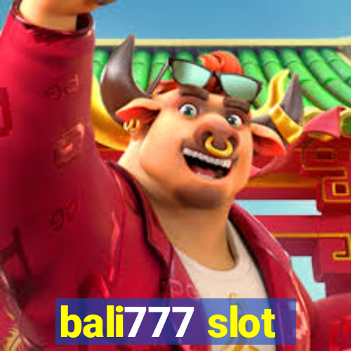 bali777 slot