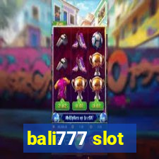 bali777 slot