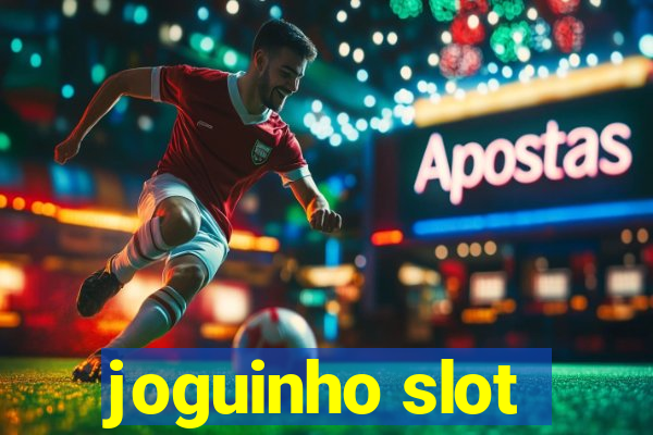 joguinho slot