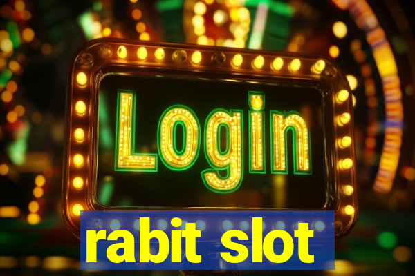 rabit slot