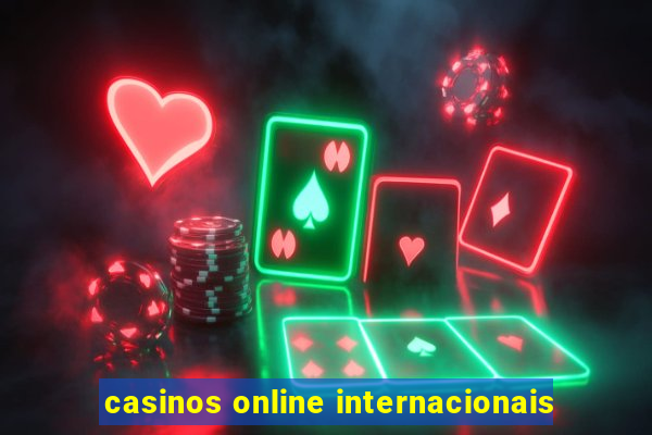 casinos online internacionais