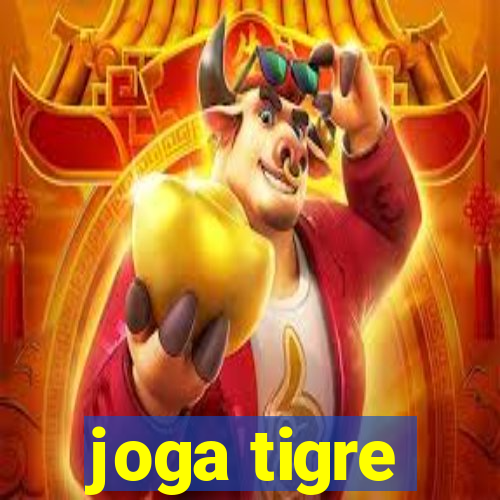 joga tigre