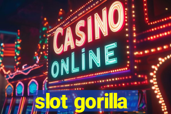 slot gorilla