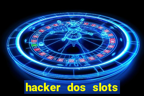 hacker dos slots porcentagem grátis