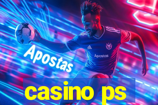 casino ps