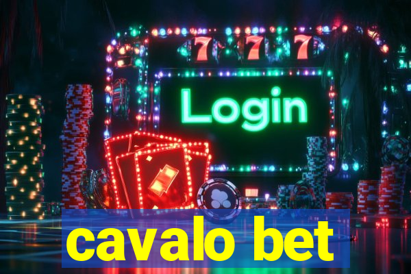 cavalo bet