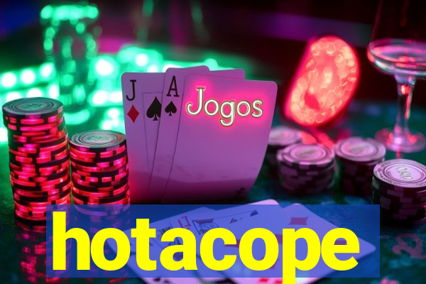 hotacope