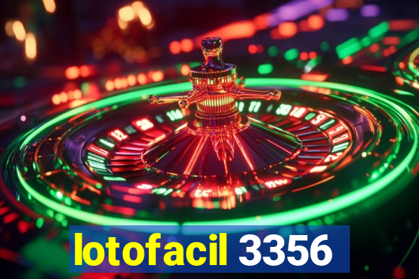 lotofacil 3356