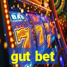 gut bet