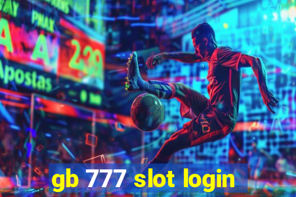 gb 777 slot login