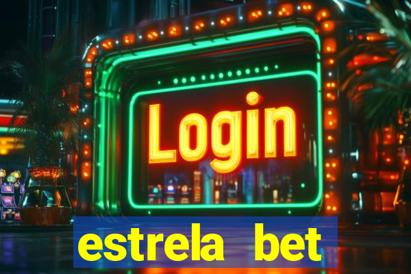 estrela bet download pc