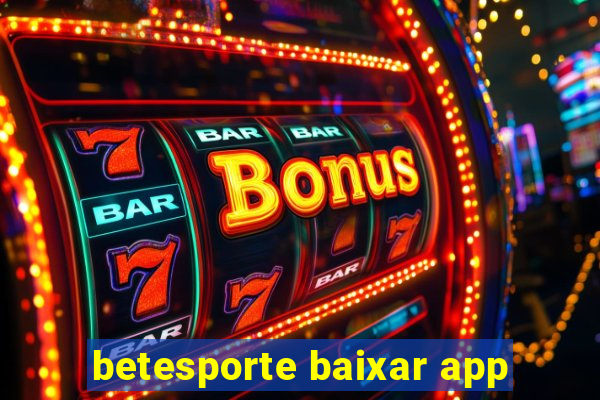 betesporte baixar app