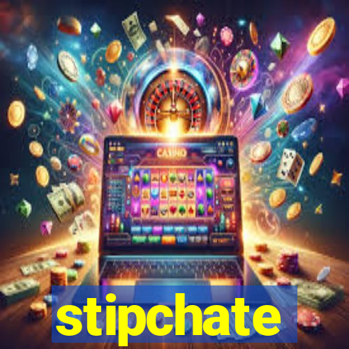 stipchate