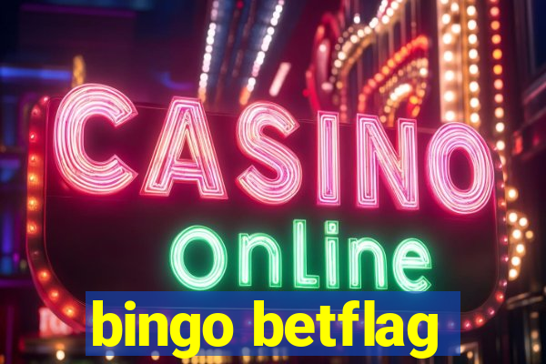 bingo betflag