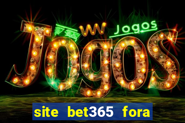 site bet365 fora do ar hoje