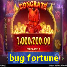 bug fortune