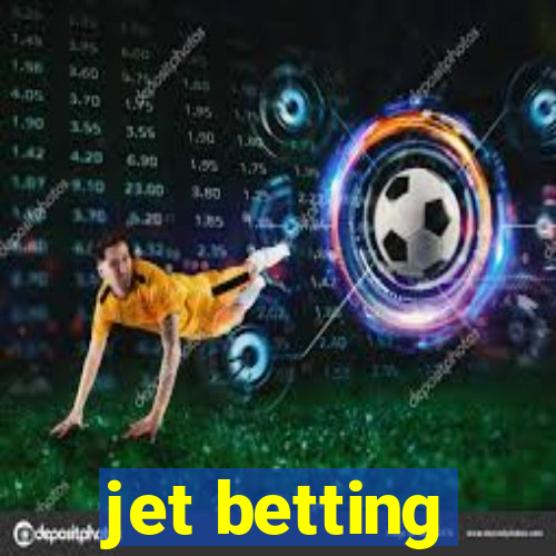 jet betting