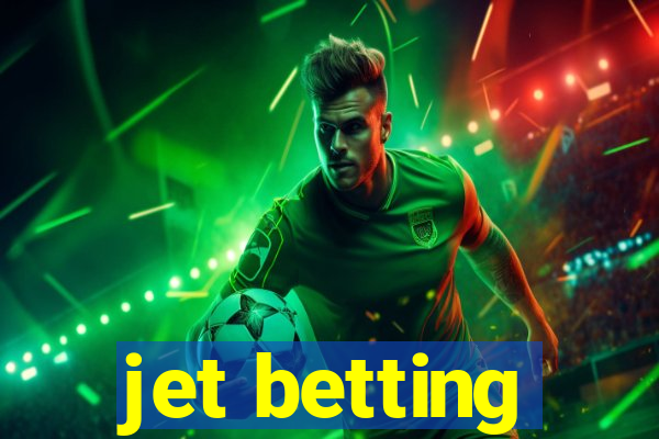 jet betting