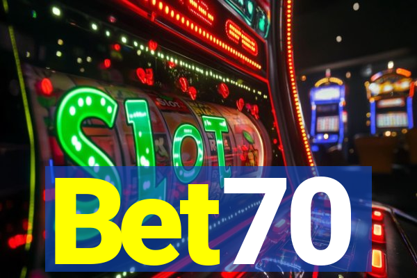 Bet70