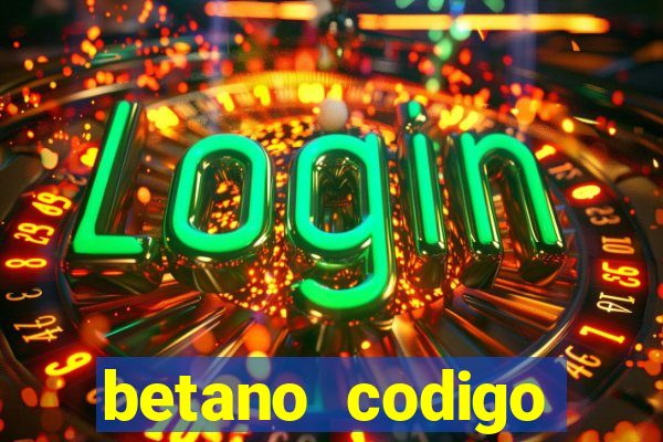 betano codigo promocional 5€