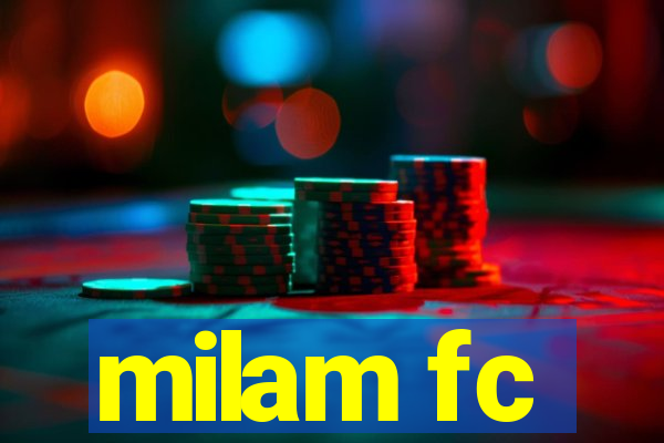 milam fc