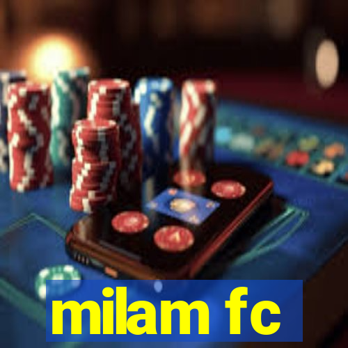 milam fc