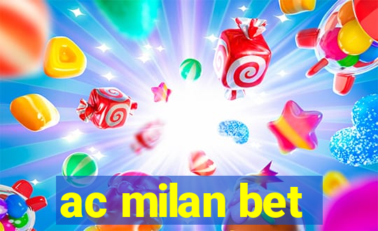 ac milan bet