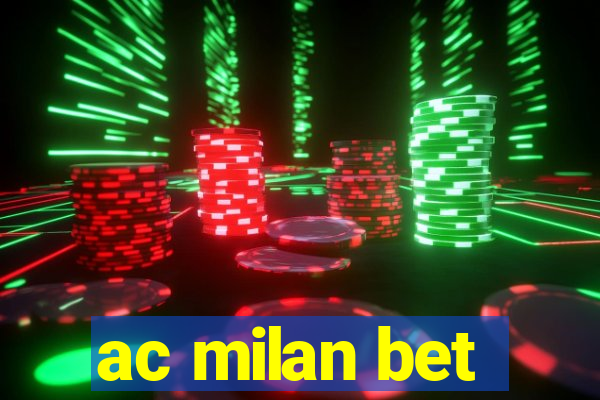 ac milan bet