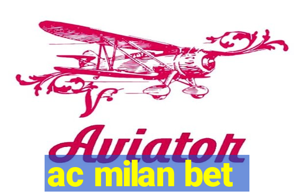 ac milan bet