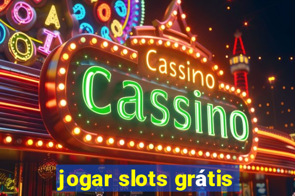 jogar slots grátis