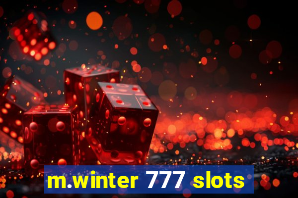 m.winter 777 slots