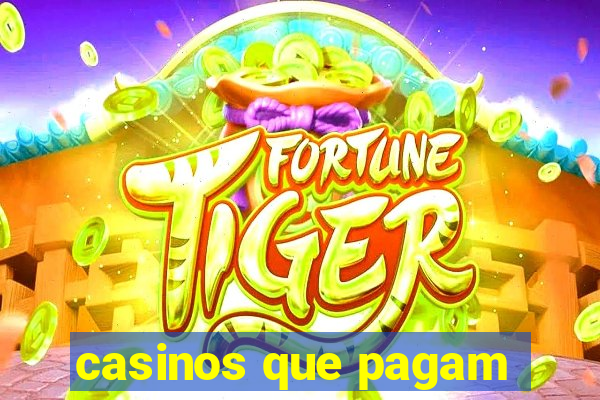 casinos que pagam