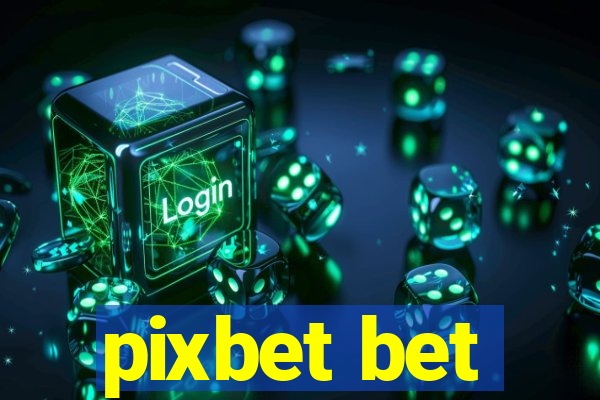 pixbet bet