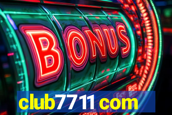 club7711 com