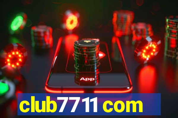 club7711 com