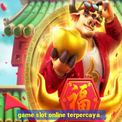 game slot online terpercaya