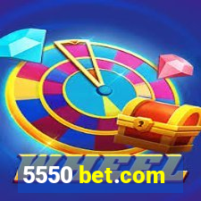 5550 bet.com