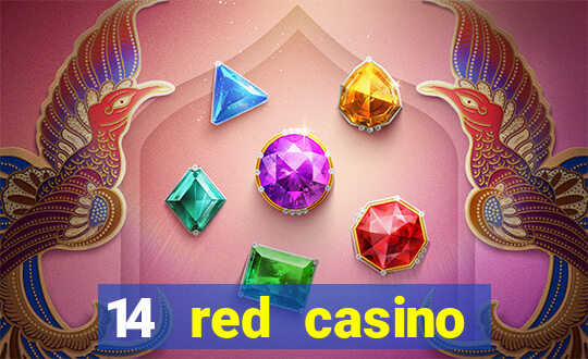 14 red casino bonus codes