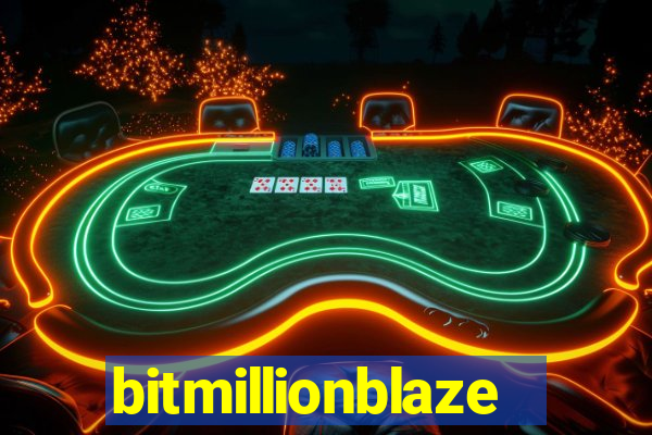 bitmillionblaze