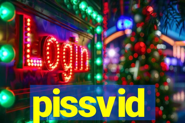 pissvid