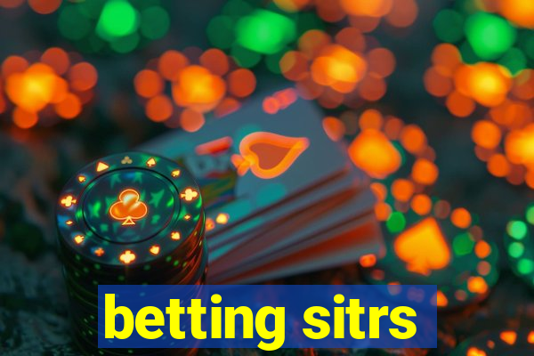 betting sitrs